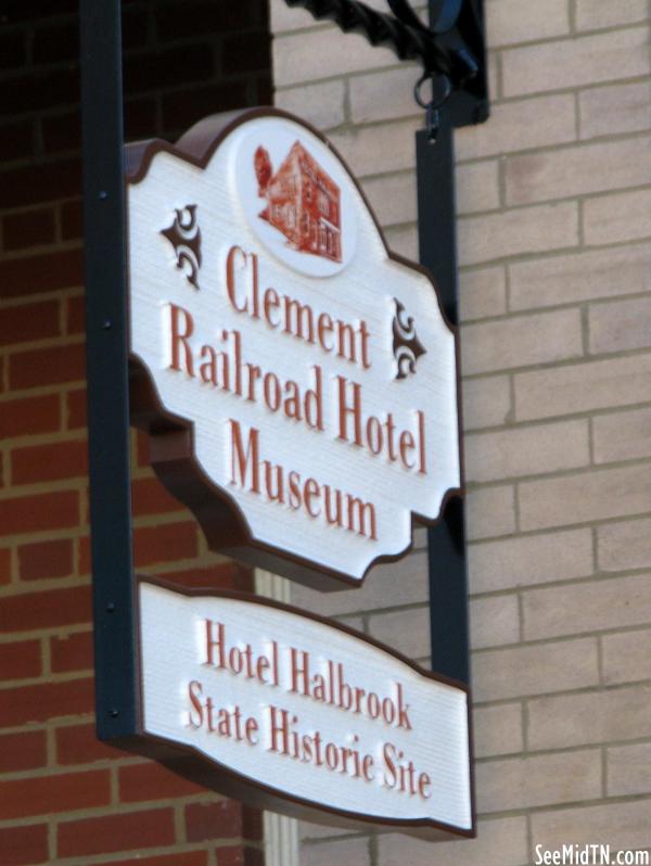 Clement Railroad Hotel Museum - Hotel Halbrook sign