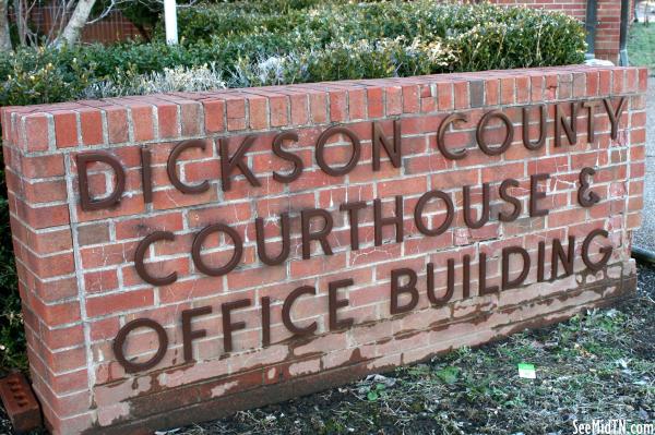 Dickson County Courthouse Office Building sign
