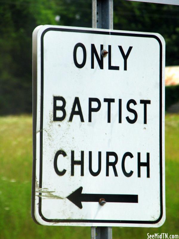 The ONLY Baptist Church