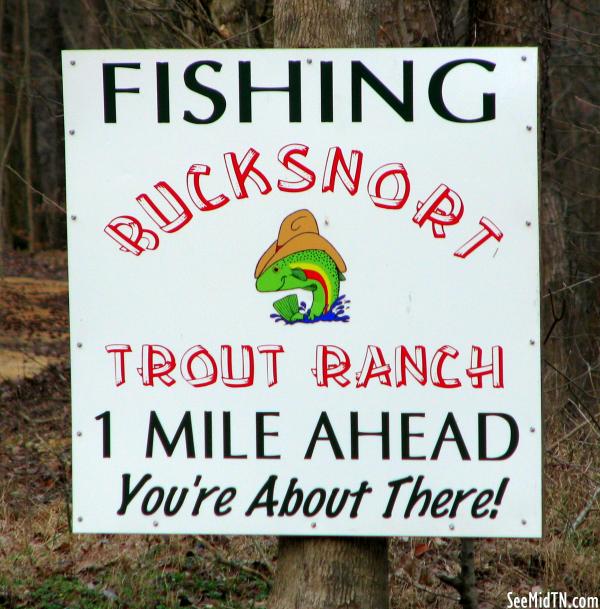 Bucksnort Trout Ranch sign