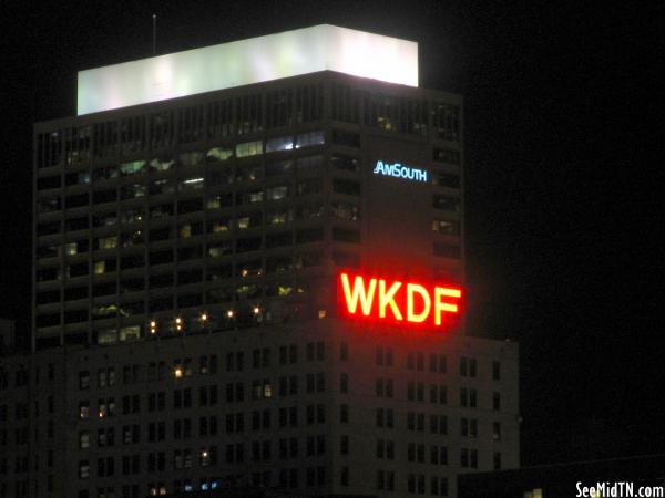WKDF sign and AmSouth Building (2007)