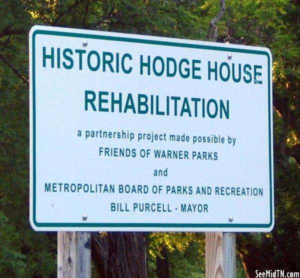 Hodge House rehabilitation sign