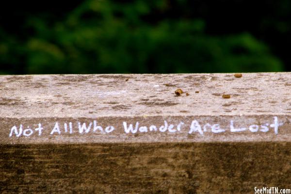 Not All Who Wander Are Lost