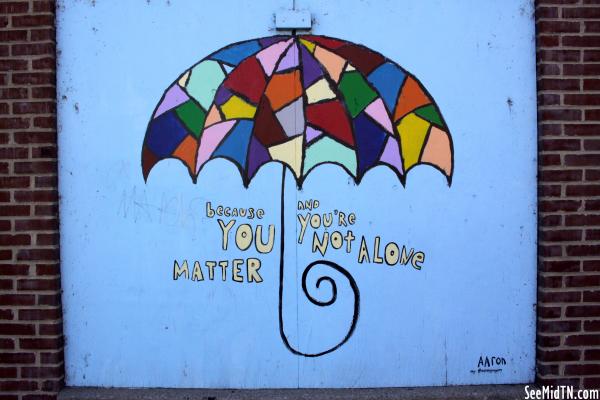 Mural: Because you matter and you're not alone