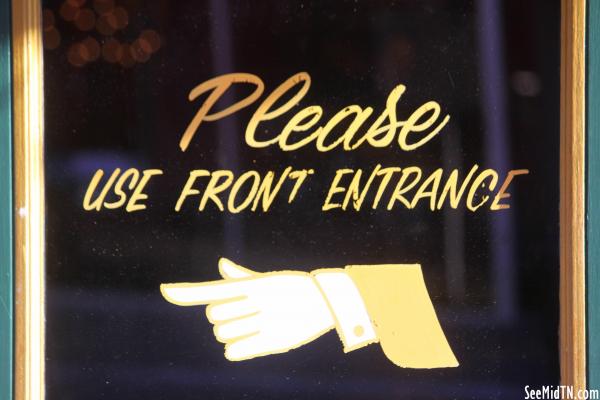 Please Use Front Entrance