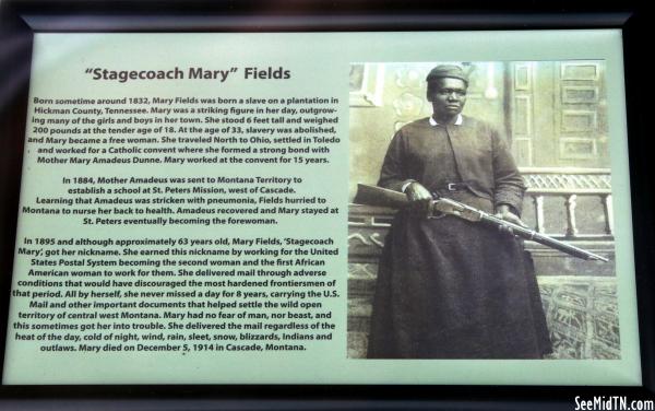 Hickman: Stagecoach Mary Fields