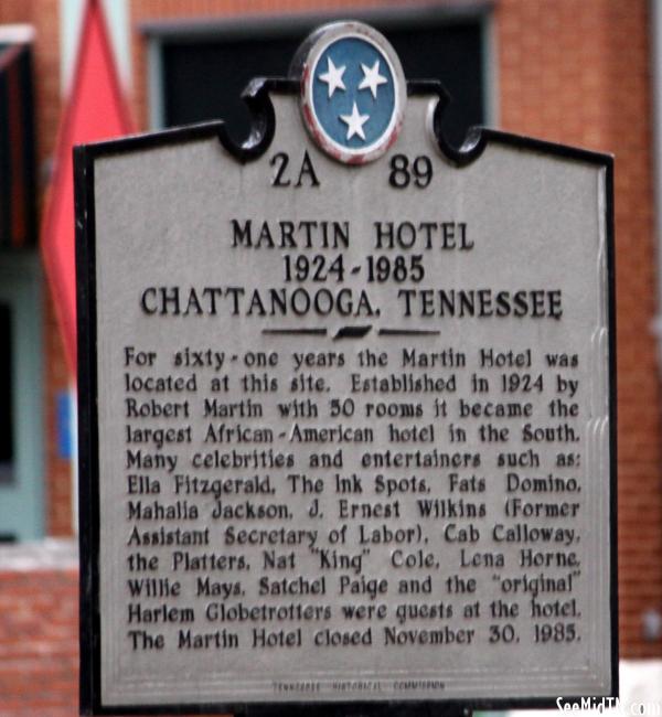Martin Hotel 1924-1985 Chattanooga, Tennessee