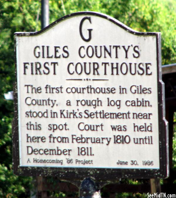 Giles: County's First Courthouse