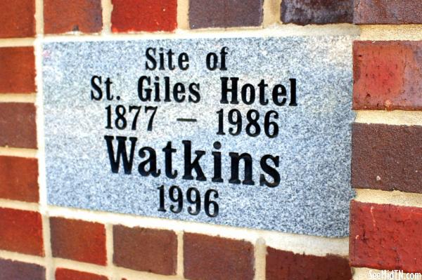 Giles: Site of St. Giles Hotel 1877-1986