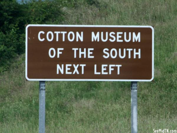 Cotton Museum of the South Sign